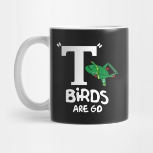 T-birds are go Mug